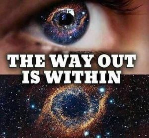 The way out is within